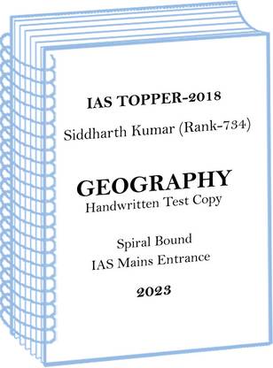2018 IAS Topper Siddharth Kumar Meena (Rank-734) Geography Handwritten Copy For Mains