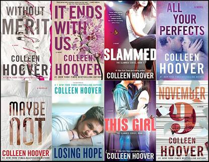 A Series Of Colleen Hoover Books(Without Merit + It Ends With Us + Slammed + All Your Perfects + Maybe Not + Losing Hope + This Girl + November 9)
