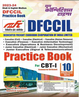 DFCCIL ( Dedicated Freight Corridor Corporation Of India Limited ) 2023-24 Practice Sets In Hindi & English Both