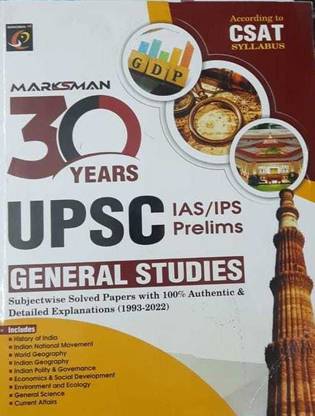 UPSC IAS/IPS Prelims General Studies 30 Years According To CSAT Syllabus Solved Paper Detailed Explanation (1993 - 2022) (Marksman) (Paperback, Marksman Publication)