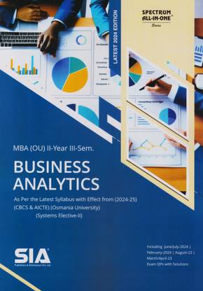Business Analytics (System Elective-II) MBA II-Year III-Sem (O.U) As Per The Latest Syllabus With Effect From (2024-25) (CBCS & AICTE) Latest 2024 Edition