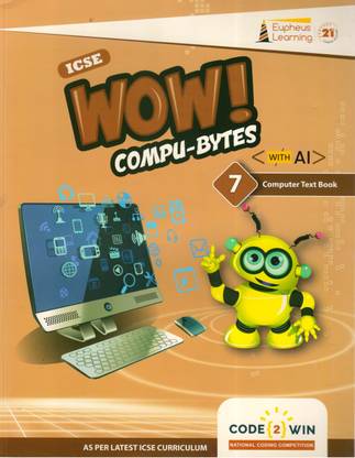 ICSE Wow ! Compu-Bytes Computer Class 7