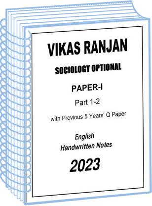Vikas Ranjan Paper 1 Sociology Optional Handwritten Notes With Previous 5 Years Q For IAS Mains