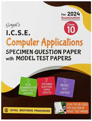 ICSE Goyal Computer Application Specimen Question & Model Test Papers-10