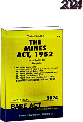 The Mines Act, 1952 Edition 2024
