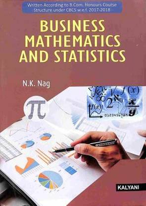 Business Mathematics And Statistics (B. Com Hons)