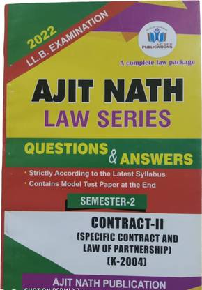 Practice Book For LLB Semester 2nd Question Paper With Syllabus And Sample Papers |Contract-2nd Series By Shree Ajit Nath (English)