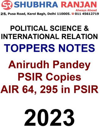 VISION TOPPER COPY POLITICAL SCIENCE & INTERNATIONAL RELATIONS (PSIR )ANIRUDH PANDEY SIR AIR RANK 64 Civil Service Preparation Photocopy 2024