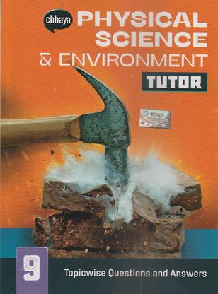 West Bengal Board Chhaya Physical Science & Environment Tutor Class 9 Chhaya Prakashani Limited