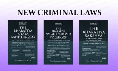 New Criminal Laws Combo Of 3 Bare Acts – Bharatiya Nyaya Sanhita 2023 (BNS) Bharatiya Nagarik Suraksha Sanhita 2023 (BNSS) Bharatiya Sakshaya Adhiniyam 2023 (BSA) Alon With Comparative Table Showing Sections