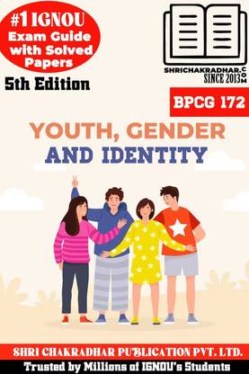 IGNOU BPCG 172 Help Book Youth, Gender And Identity 5th Edition (IGNOU Study Notes/Guidebook Chapter-Wise) For Exam Studies With Solved Previous Year Question Papers IGNOU BAG Psychology Bpcg172