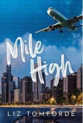 Mile High: Windy City Series (Book 1)