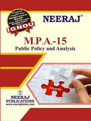 IGNOU MPA-015 : Public Policy And Analysis