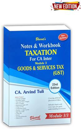 Notes & Workbook Of Taxation ( For Ca-Inter) Modoule-3 Gst Applicable For May 2024 Onwards