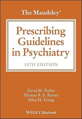The Maudsley Prescribing Guidelines In