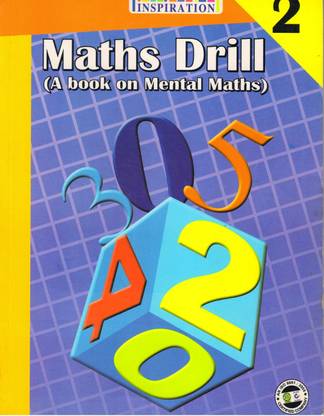 Inspiration, Maths Drill Class - 2
 ( A Book Of Mental Maths )