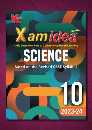 Xam Idea Class 10 Science Book | CBSE Board | Chapterwise Question Bank | Based On Revised CBSE Syllabus | NCERT Questions Included | 2023-24 Exam