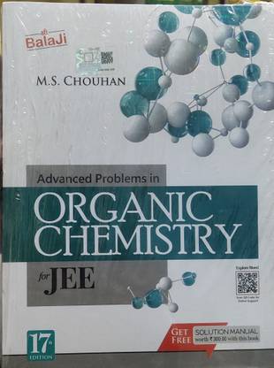 Balaji MS Chauhan Advance Problem In Organic Chemistry For 17th Edition Get Free Solution Manual Both 300 With This Book Expolar Mode Is 10 QR Code For Online Support 2014 Edition