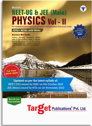 Physics Book Vol 2 For JEE Mains, NEET UG, AIIMS & AIPMT | Engineering And Medical Entrance Exam 2025 | Chapterwise And Topicwise MCQs With Solutions | As Per Latest Syllabus Prescribed By NMC