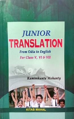 JUNIOR TRANSLATION From Odia To English For Class V, VI, & VII