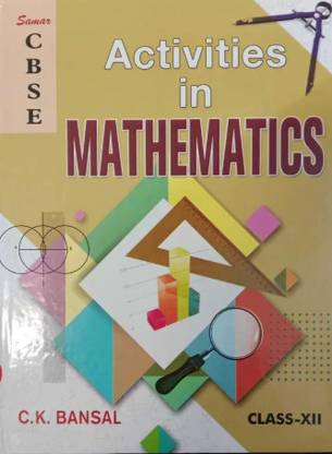 New Samar Cbse Activities In Mathematics Class 12