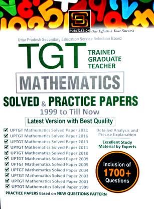 UP TGT Mathematics - UP TGT Mathematics: Solved Papers And Practice Sets With Detailed Solutions - Collection Of 1700+ Questions By SD Publication (Paperback, SD Publication)