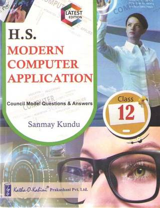 Hs Modern Computer Application Class-12 By Sanmay Kundu