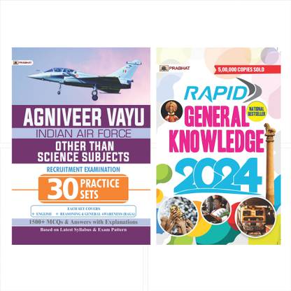 Agniveer Vayu - Indian Air Force (Other Than Science Subjects) 30 Practice Sets - Revised And Updated Syllabus 2022-2023 | Recommended Book For Best Performance In Competitive Exam (Paperback, Team Prabhat)+ Rapid General Knowledge 2024 (English)