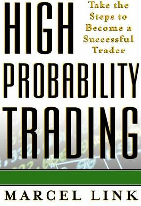High-Probability Trading (English, Paperback, Link Marcel) (Paperback, Marcel Link)
