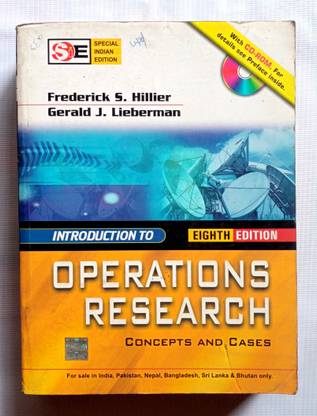 INTRODUCTION TO OPERATIONS RESEARCH Concepts And Cases (OLD BOOK)