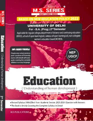 M S Series Delhi University B A Prog 1st Year Education (Understanding Of Human Development Semester 2 UGCF/NEP - (SOL & Regular & NCWEB)