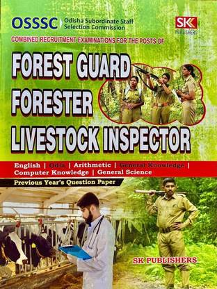 OSSSC FOREST GUARD
FORESTER LIVESTOCK INSPECTOR English Medium 2024 New Edition Book SK Publication