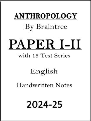 Braintree Anthropology Optional Printed Notes Of Paper-I With 13 Test Series For IAS Mains 2024