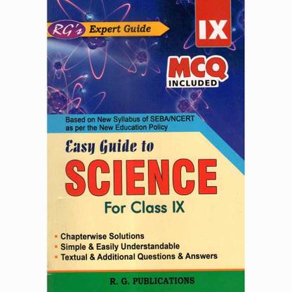 RG-9-EM | Easy Guide To Science For Class 9 (IX) And Prepared Based On New Syllabus And Based On New Education Policy [NEP]
