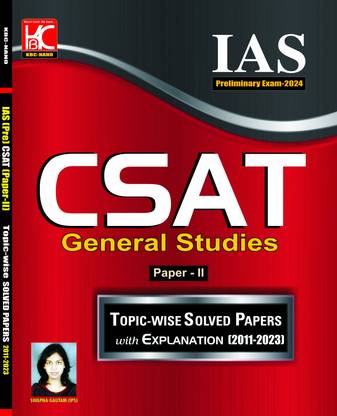 UPSC (Prelims 2024) CSAT (Paper 2) | Topicwise Solved Papers With Explanation (2011-2023) | Swapna Gautam (IPS) | KBC Nano (23-045)