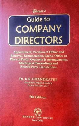 BHARAT LAW HOUSE, Guide To COMPANY DIRECTORS BY K.R. CHANDRATRE 7TH EDT. 2023 Paperback – 1 January 2023