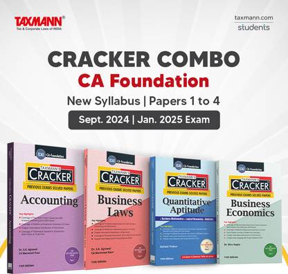 Taxmann's CRACKER COMBO For CA Foundation | New Syllabus | Sept. 2024/Jan. 2025 Exams – Papers 1 To 4 | CRACKER Series | Accounts, Law, Maths, LR & Stats, And Economics | July 2024 Edition | 4 Books