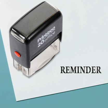 Printtoo Reminder Self Inking Rubber Stamp Office Stationary Stamp Self-inking Stamp