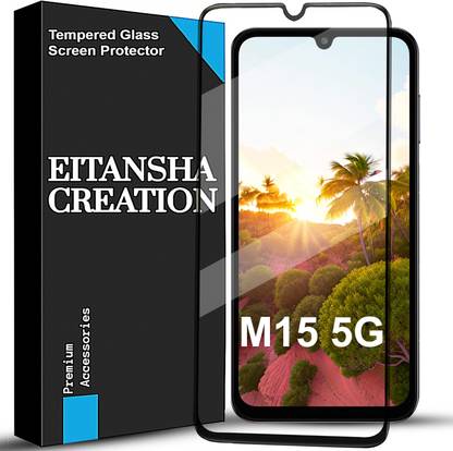 EITANSHA CREATION Edge To Edge Tempered Glass for Samsung Galaxy A15, Samsung Galaxy A15 5G, Samsung Galaxy F15, Samsung Galaxy F15 5G, Samsung Galaxy M15, Samsung Galaxy M15 5G