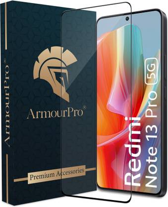 ArmourPro Edge To Edge Tempered Glass for Redmi Note 13 Pro 5G, Redmi Note 13 Pro, Redmi Note 13 5G, Redmi Note 13