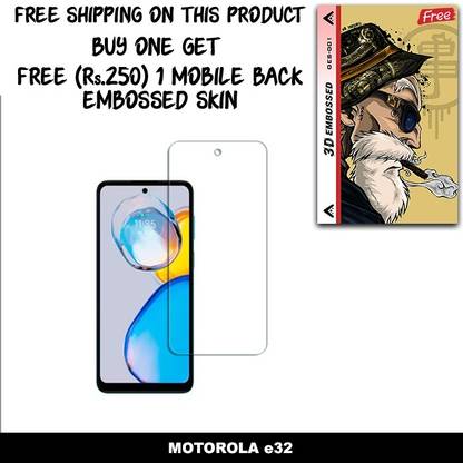 SOMTONE Tempered Glass Guard for MOTOROLA e32 FRONT TEMPERED GLASS And Free 1 Mobile Back Embossed Skin With Cut FS001