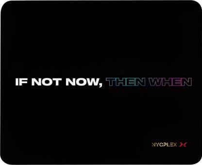 NYCPLEX X MOTIVATIONAL0 PREMIUM Mousepad with Anti-Slip Rubber Base & Smooth Mouse Control Non Slip Base Mousepad