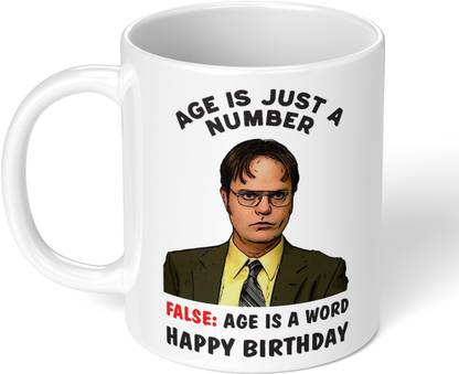 Akipi Dwight Schrute Age is just a Number 11oz Designer Coffee/Tea Cup ARM463 Ceramic Coffee Mug