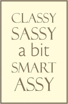 Inephos 'Classy Sassy' Poster Paper Print