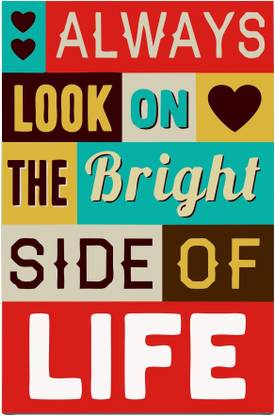 Inephos 'Always Look On The Bright Side Of Life' Inspirational Poster Paper Print