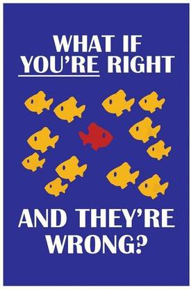 What If You're Right and They're Wrong? Fargo TV Series Spoof Poster Paper Print