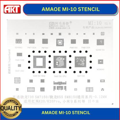 AKT AMAOE MI-10 STENCIL For Redmi SM7150 CPU, SM8150 CPU, K20, K20PRO, SDR660, PM7150A, PM7150, PM8150, PM8150A, SDR8150, PM8150B, SM8150 RAM, WCD9340 Tin Stencil