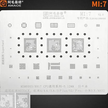 AKT AMAOE MI-7 STENCIL High Quality Amaoe BGA Reballing Stencil MI:7 for Redmi 5p/s2/pro/note4x xiaomi 5x/max2 msm8953 8917 cpu Android Tools MSM8953, CPU MSM8917 CPU, MI NOTE4 ,4X ,M,I4 , MI 4X ,MI 4A, MI 5A, MI 5PLUS, Stencil