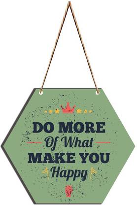 saf Do More Of What Make You Happy,Motivational,UV Textured Wall Hanging