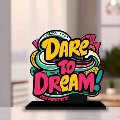 Pickypomp Dare To Dream Wooden Motivational Qhote For Home|Office Decor (P0046) Decorative Showpiece  -  13 cm